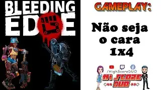 N&atilde;o seja o cara 1x4 - Bleeding Edge - Gameplay 2 Xbox splitscreen - Gizmo and Nidhoggr - Vit&oacute;ria