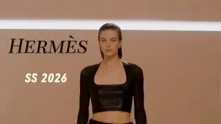 High Fashion | Herm&egrave;s Spring Summer 2026 Style Review