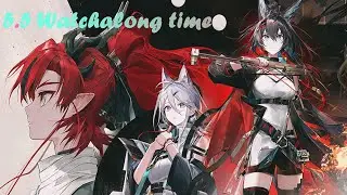 Arknights EN 5.5 Anniversary watchalong time.