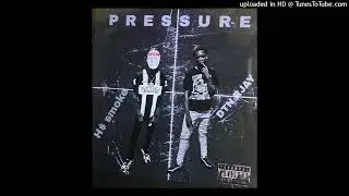 H$ Smoke-Pressure-DTN RJAY(Official Audio)