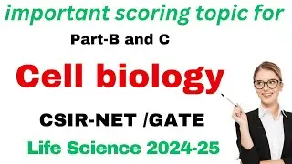 Most important topic cell biology l CSIR-NET Life Science I GATE  Life science