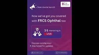 FRCS Ophthalmology course launch
