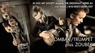 Live stream: Tombak / Trumpet (Pablo Giw & Joss Turnbull) + Philip Zoubek &ndash; Bonn, 10.10.2020