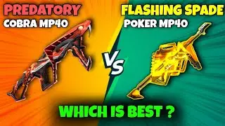 PREDATORY COBRA MP40 VS FLASHING SPADE POKER MP40 - GARENA FREE FIRE || WHICH IS BEST MP40 GUN SKIN?
