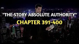 Абсолютная власть, главы 391-400