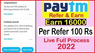 Earn Money with PAYTM Refer & Earn 2022 | Live Proof Full Process | earn Money from Paytm 2022