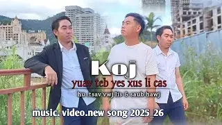 koj yuav teb yes xus li cas( hu.tsav vwj lis & saub hawj) nkauj ntseeg New song 1/9/2025_26