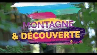 Colonie de vacances Montagne et Découverte St Jean St Nicolas | Djuringa Juniors