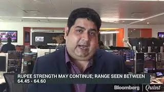 BQ Money: Rupee Strength May Continue