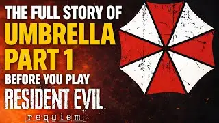 The Complete Umbrella Timeline - Part 1 - Resident Evil Lore - Before You Play Resident Evil Requiem