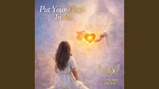 Put Your Heart In Me