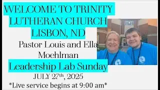 July 27th 2025 -Leadership Lab Sunday