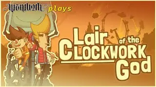 Auzathoth Plays Lair of the Clockwork God &brvbar;&brvbar; 01/10/2020