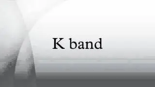 K band
