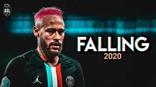 Neymar Jr ► Trevor Daniel - Falling ● Skills & Goals 2019/20 | HD