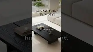 How to build a Wabi-Sabi Coffee Table under 100&euro; DIY Japandi Home