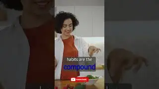 The Power of Habits: Compound Interest for Self-Improvement #shorts