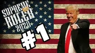 Supreme Ruler 2020 &ndash; United States of Earth - Part 1