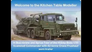 HobbyBoss 1/35 Scammell Commander Tank Transporter Sprue Tour and Review