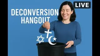 Deconversion Hangout - Support Livestream - 01/22/26