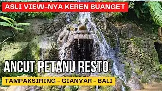KEREN..!! VIEW DI ANCUT PETANU TAMPAKSIRING - GIANYAR - BALI.