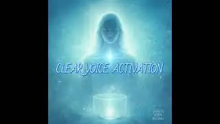 7:07 Clear Voice Activation | Speak With Calm Confidence, Truth & Alignment (Repeat After Me)