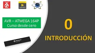 00 AVR ATMEGA 164P ❤️ Curso desde cero: Introducción 😎