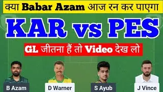 Kar vs Pes Match Prediction|Pes vs Kar|Pes vs Kar Psl Match Prediction|Kal vs Pes Fantasy Prediction