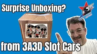 A Surprise Box from the guys at 3A3D Slot Cars!