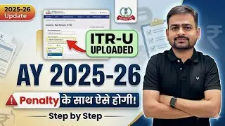 ITR Filing Online 2025-26 | ITR U For AY 2025-26 | 139 8a Updated Return 2025-26 | How to File ITR U