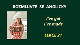 Kurz - Rozmluvte se anglicky - LEKCE 21  + angličtina poslech a anglické civčení pod videem