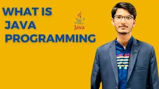 What is Java | Types of Java| Java Platforms | Features of Java | Why  Use Java