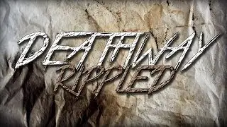 Deathway - Rippled
