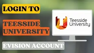 How to Login to Teesside University eVision Account?