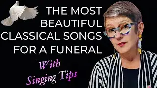 5 Heartfelt Songs to Sing at a Funeral | A Classical Singer's Guide