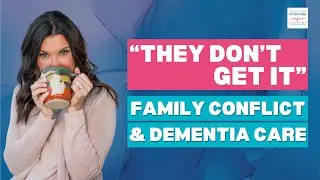 When Your Family Doesn&rsquo;t Help with Dementia Care: How to Set Boundaries and Move Forward