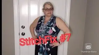 Stitch fix #7 Unboxing/Try On.    May 2021