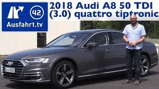 2018 Audi A8 50 TDI (3.0) quattro tiptronic - Kaufberatung, Test, Review
