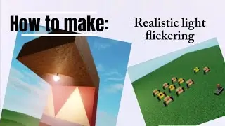 Tutorial how to make: Realistic Light flicker In piggy build mode