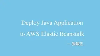 Deploy Java Application to AWS Elastic Beanstalk