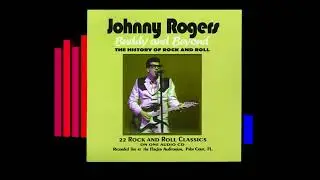 Johnny Rogers Buddy and Beyond History of Rock N Roll CD Cash Willie Jimmy Stewart Melody