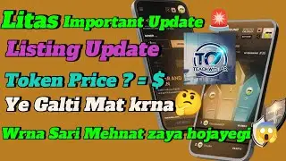Litas Airdrop Listing Update || Ye Kam nhi kiya to aapke Token Zaya Hoskte ha 😱🤔