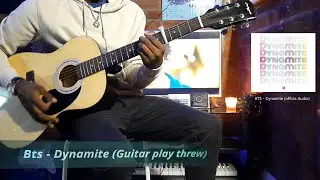 Bts  - Dynamite (Acoustic Guitar Play Threw)