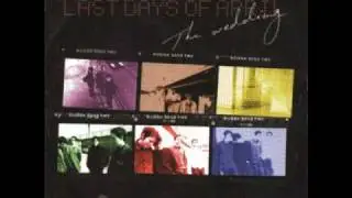Last Days of April - The Wedding