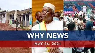 UNTV: WHY NEWS | May 26, 2021