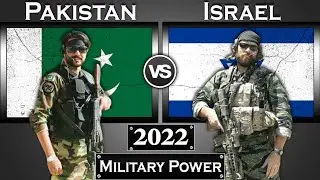 Pakistan vs Israel Military Power Comparison 2022 | Global Power