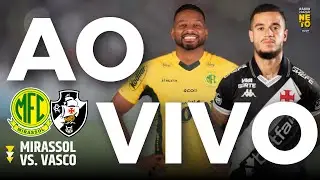 Mirassol x Vasco | AO VIVO | Campeonato Brasileiro 2026 | Rádio Craque Neto