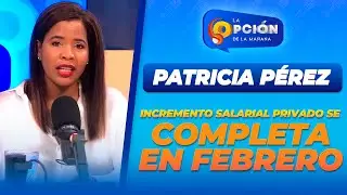 Incremento Salarial del Sector Privado: Completar&aacute;n el 8% Restante en Febrero 2025