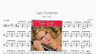Last Christmas【Taylor Swift】 动态鼓谱 ドラム楽譜