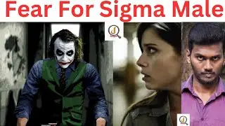 Why People Fear For Sigma Males|Tamil|Explained|Jaifocus